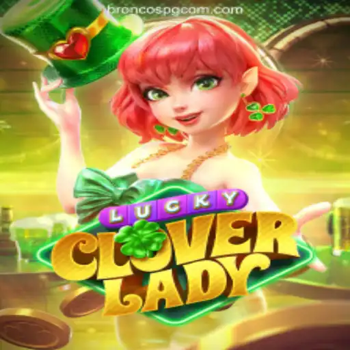 Discover the Excitement of LuckyCloverLady at BRONCOSPG.COM - The Best Online Casino in Brazil